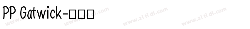 PP Gatwick字体转换